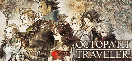 八方旅人1丨歧路旅人丨Octopath Traveler1